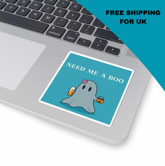 Need Me A Boo Sticker